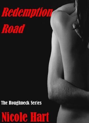 [The Roughneck Series 03] • Redemption Road